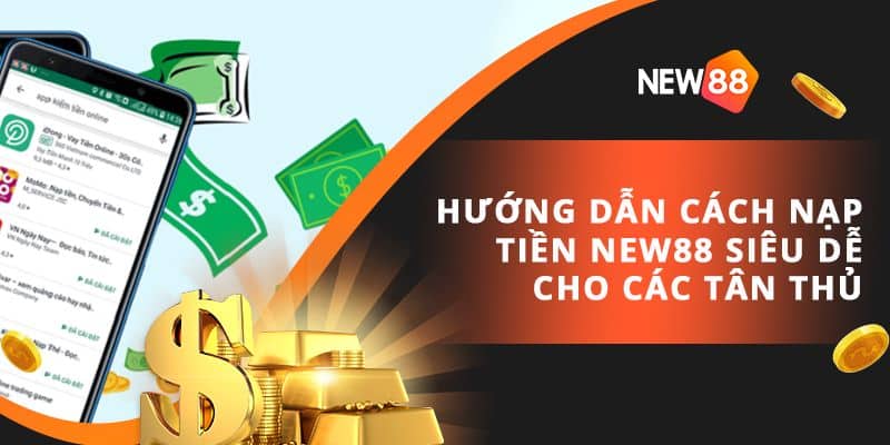 Hướng dẫn cách nạp tiền vào tài khoản