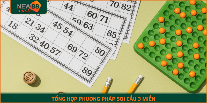 Tổng hợp phương pháp soi cầu 3 miền cùng New88